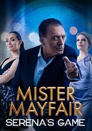 Mister Mayfair: Serena’s Game                                2021